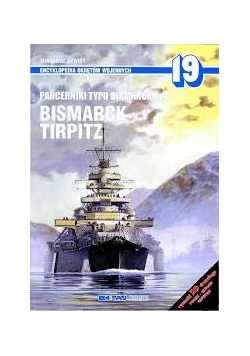 Encyklopedia okrętów wojennych - Bismarck Tripitz, nr 19