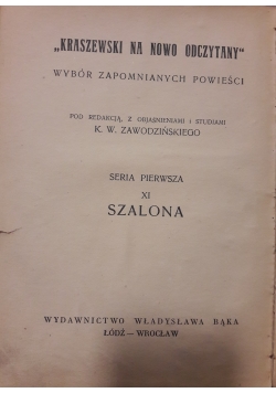 Kraszewski na nowo odczytany - wybór zapomnianych powieści , 1947r.