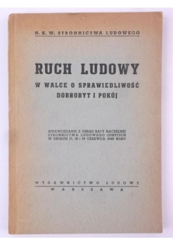 Ruch ludowy w walce o sprawiedliwość, dobrobyt i pokój, 1949 r.