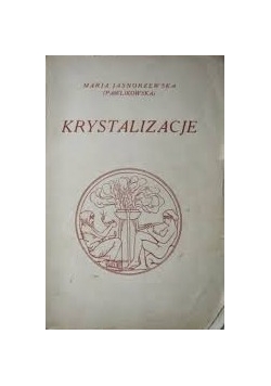 Krystalizacje, 1937 r.