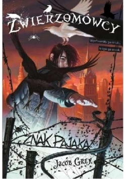Zwierzomówcy T.1 Znak pająka