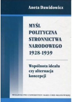 Myśl polityczna Stronnictwa Narodowego 1928-1939