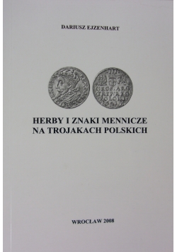 Herby i znaki mennicze na trojakach polskich