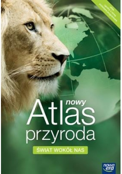 Atlas Przyroda SP Świat Wokół Nas 2010 NE
