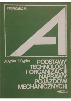 Podstawy Technologii i Organizacji Naprawy Pojazdów Mechanicznych