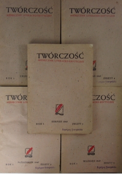 Twórczość miesięcznik Literacki ,Tom I-V,1945r.