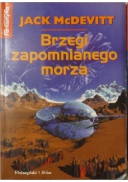 Boża maszyneria / Brzegi zapomnianego morza