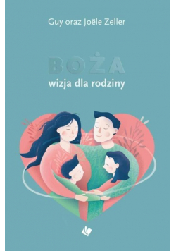 Boża wizja dla rodziny