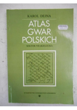 Atlas gwar polskich. Sektor VII