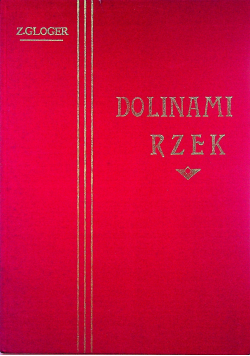 Dolinami rzek Reprint z 1903 r.