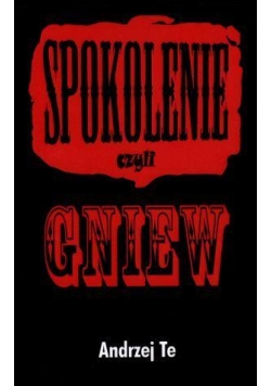 sPokolenie czyli Gniew