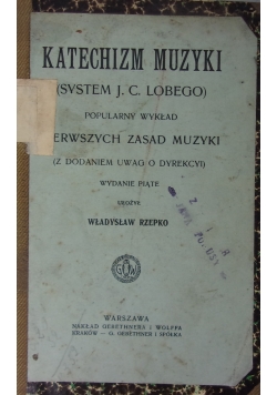 Katechizm Muzyki ,1912 r.