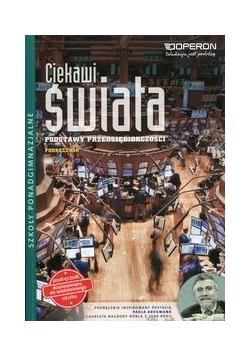Ciekawi świata. Podstawy przedsiębiorczości. Podręcznik