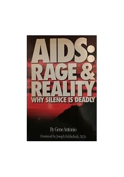 AIDS : Rage and Reality