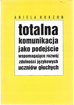 Totalna komunikacja jako podejście autograf Korzaon