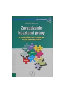 Zarządzanie kosztami pracy w przedsiębiorstwie działającym w otoczeniu bezrobocia