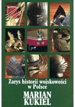 Zarys Historii wojskowości w polsce