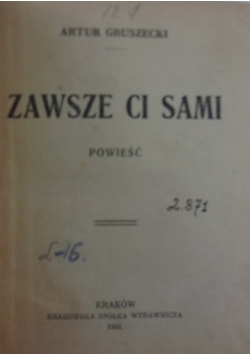 Zawsze ci sami, 1921 r.