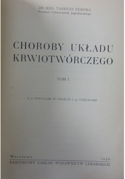 Choroby układu krwiotwórczego, T I,1950 r.