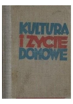 Kultura i Życie Domowe, Tom II, ok. 1930 r.