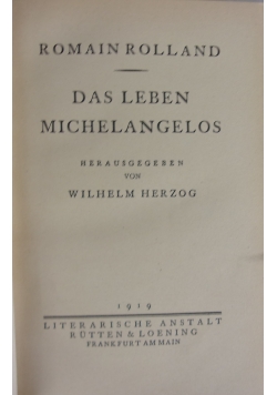 Romain Rolland Das Leben Michelangelos ,1919r.