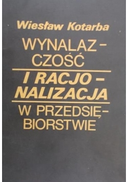 Wynalazczość i racjonalizacja w przedsiębiorstwie
