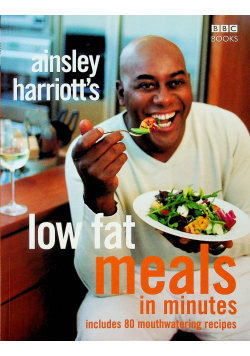 Low fat meals in minutes