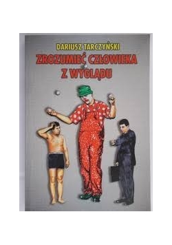 Zrozumieć człowieka z wyglądu