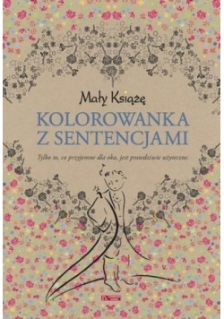 Kolorowanka z sentencjami. Mały Książę