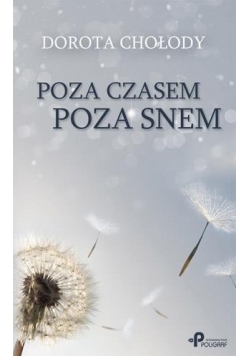 Poza czasem, poza snem