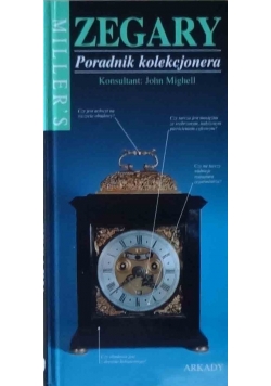Zegary, poradnik kolekcjonera