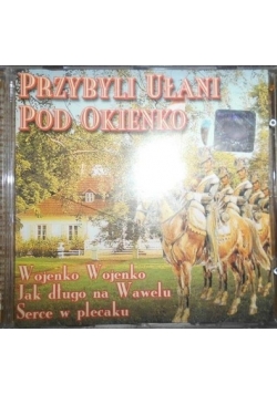 Przybyli Ułani Pod Okienko, płyta CD