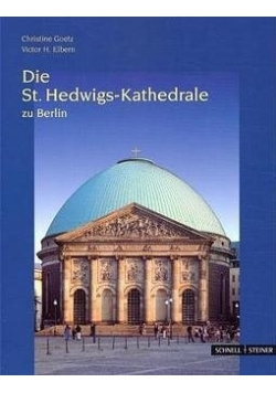 Die Sant Hedwigs-Kathedrale zu Berlin