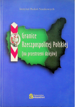 Granice rzeczpospolitej polskiej