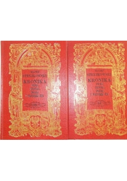 Kronika Polska, Litewska, Żmódzka i wszystkiej Rusi, t.1-2, Reprint z 1846 r.