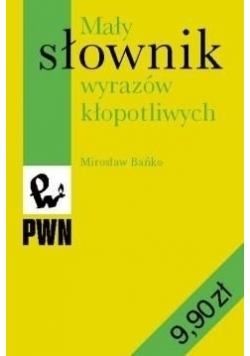 Mały słownik wyrazów kłopotliwych