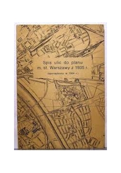 Spis ulic do planu m. st. Warszawy z 1935 r.