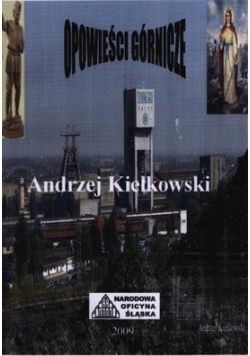 Opowieści górnicze