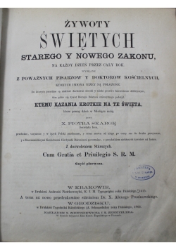 Żywoty Świętych Starego y Nowego Zakonu Część I i II  1866 r.