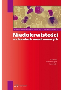 Niedokrwistości w chorobach nowotworowych