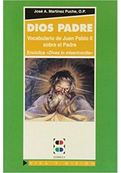 Dios Padre Vocabulario de Juan Pablo II sobre el Padre