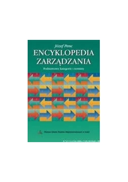 Encyklopedia zarządzania. Podstawowe kategorie i terminy