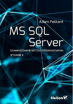 MS SQL Server Zaawansowane metody programowania