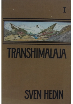 Transhimalaja, tom I, 1909 r.