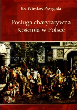 Posługa charytatywna Kościoła w Polsce