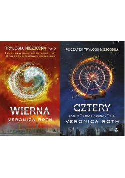 Niezgodna. Cztery/Wierna