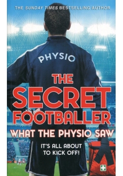 The secret footballer what the physio saw