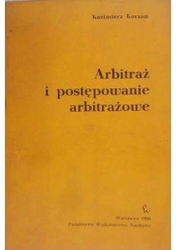 Arbitraż i postępowanie arbitrażowe