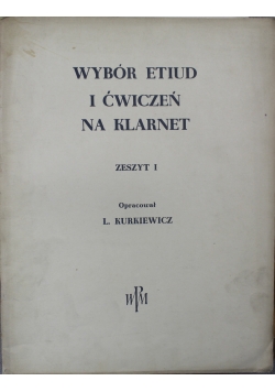 Wybór etiud i ćwiczeń na klarnet zeszyt III