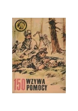 150 wzywa pomocy